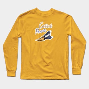 Carrot Power Long Sleeve T-Shirt